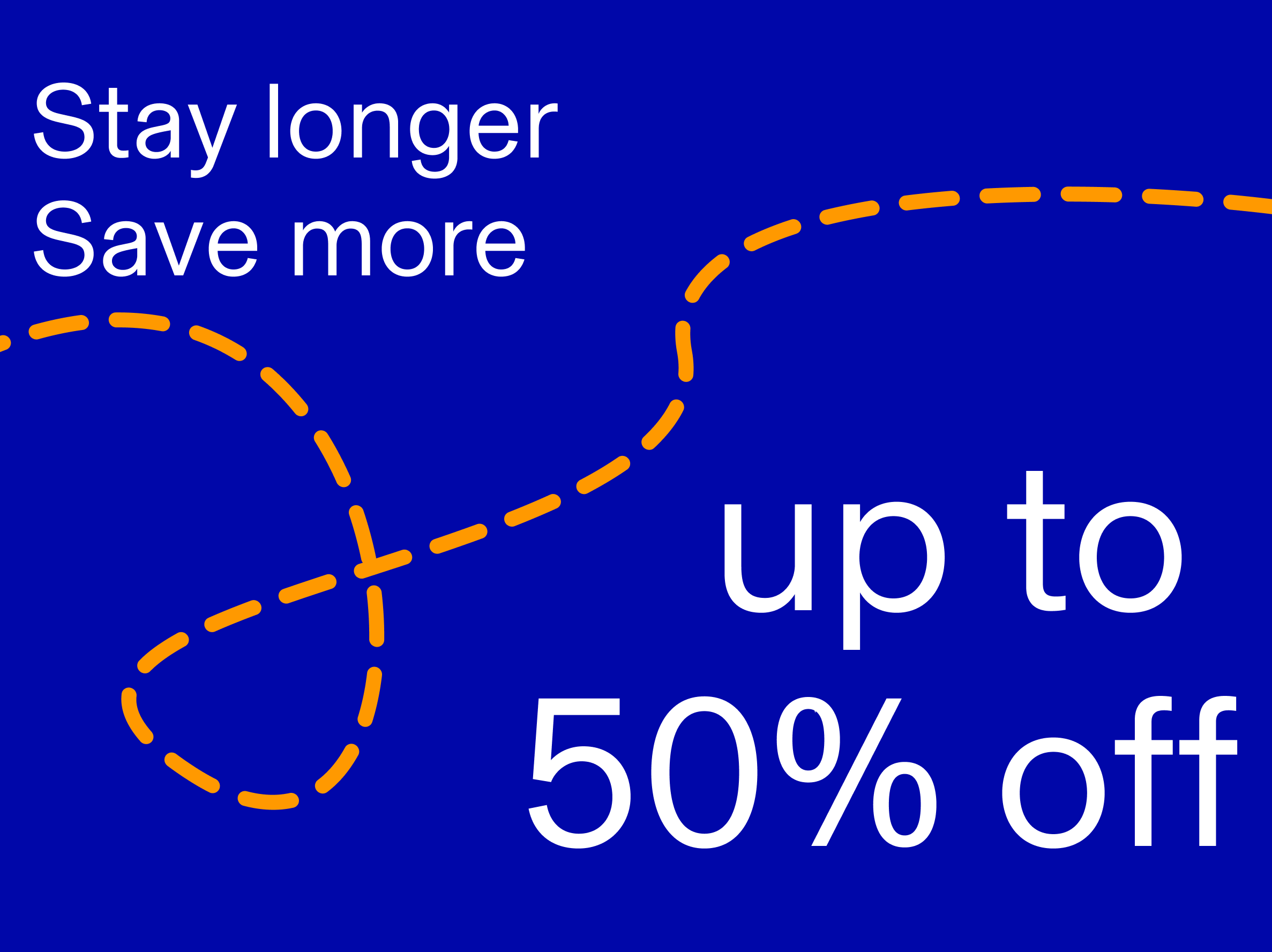 2304 Stay longer save more